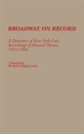 Richard C. Lynch, Richard Chigley Lynch - Broadway on Record