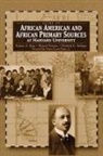 Barbara A. Burg, Burg Barbara A., Richard Newman, Oryx Publishing, Sandager Elizabeth E. - Guide to African American and African Primary Sources at Harvard University