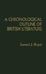 Samuel Rogal, Rogal Samuel - A Chronological Outline of British Literature