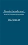 Garry K. Ottosen, Douglas N. Thompson - Reducing Unemployment
