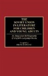 Frances Povsic, Frances F. Povsic - The Soviet Union in Literature for Children and Young Adults