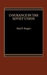Rogers Paul P., Unknown - Insurance in the Soviet Union