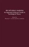 Unknown, Jerry Lembcke, Levine Rhonda F. - Recapturing Marxism