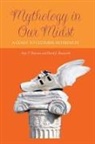 David J. Dunworth, Amy T. Peterson - Mythology in Our Midst