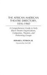 Lena McPhatter Gore, Lena McPhatter Gore - The African American Theatre Directory, 1816-1960