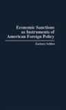 Zachary Selden, Selden Zachary - Economic Sanctions as Instruments of American Foreign Policy