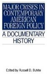 Buhite Russell D., Russell D. Buhite - Major Crises In Contemporary American Foreign Policy