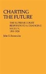 Barbara P. Semonche, John E. Semonche, Semonche Barbara P. - Charting the Future