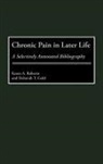 Deborah T. Gold, Gold Deborah T., Karen Roberto, Karen A. Roberto - Chronic Pain in Later Life