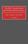 John Ruggiero, Ruggiero John - Neville Chamberlain and British Rearmament