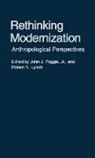 Richard Lynch, Robert N. Lynch, John Poggie, Unknown - Rethinking Modernization