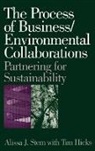 Tim Hicks, Hicks Tim, Alissa J. Stern, Stern Alissa J. - The Process of Business/Environmental Collaborations
