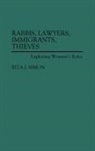Rita James Simon - Rabbis, Lawyers, Immigrants, Thieves