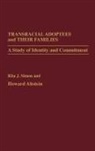 Howard Altstein, Rita James Simon - Transracial Adoptees and Their Families