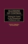 Fathali M. Moghaddam, Moghaddam Fathali M., Charles Studer, Studer Charles - Illusions of Control