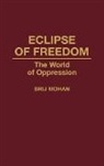 Brij Mohan, Mohan Brij - Eclipse of Freedom