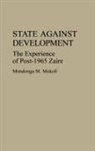 Mondonga Mokoli, Mondonga M. Mokoli - State Against Development