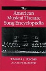 Thomas S. Hischak, Hischak Thomas S. - The American Musical Theatre Song Encyclopedia