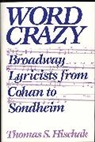 Thomas S. Hischak, Hischak Thomas S., Thomas S. Hischiak - Word Crazy