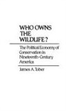 James Tober, Tober James A. - Who Owns the Wildlife?