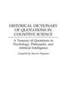 Morton Wagman, Wagman Morton - Historical Dictionary of Quotations in Cognitive Science