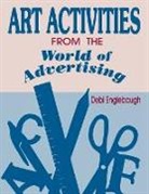 Debi Englebaugh, Englebaugh Debi - Art Activities from the World of Advertising