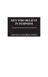 Amanda Goldrick-Jones, Goldrick-Jones Amanda - Men Who Believe in Feminism