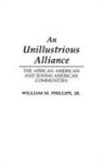 William Phillips - An Unillustrious Alliance
