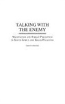 Daniel Lieberfeld, Lieberfeld Daniel - Talking with the Enemy