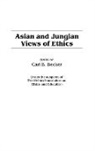 Carl Becker, Becker Carl B. - Asian and Jungian Views of Ethics