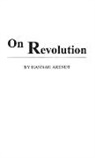 Hannah Arendt - On Revolution
