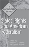 Frederick Drake, Drake Frederick D., Lynn Nelson, Nelson Lynn - States' Rights and American Federalism