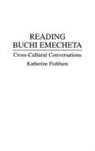 Katherine Fishburn, Fishburn Katherine - Reading Buchi Emecheta