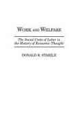 Donald Stabile,  Stabile Donald R. - Work and Welfare - The Social Costs of Labor in the History of Economic Thought