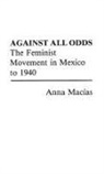 Anna Macias, Macias Anna - Against All Odds