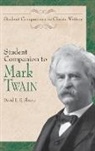 David Sloane, Sloane David E. - Student Companion to Mark Twain