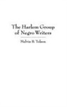 Edward Mullen, Melvin Tolson, Tolson Melvin B. - The Harlem Group of Negro Writers, By Melvin B. Tolson