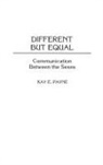 Kay Payne, Payne Kay - Different but Equal