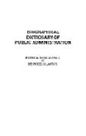 Behrooz Kalantari, Kalantari Behrooz, Patricia Wigfall, Wigfall Patricia M. - Biographical Dictionary of Public Administration