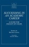 Mildred Garcia, Garcia Mildred - Succeeding in an Academic Career