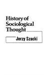 Larry Percy, Szacki Jerzy - History of Sociological Thought