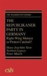 Norbert Lepszy, Peter Mnich, Hans-Joachim Veen, Veen Hans-Joachim - The Republikaner Party in Germany