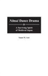 Susan Asai, Asai Susan M. - Nomai Dance Drama