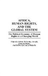 Eileen Mccarthy-Arnolds, Mccarthy-Arnolds Eileen, David Penna, Penna David, Joy Sobrepena, Sobrepena Joy - Africa, Human Rights, and the Global System