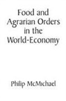 Philip Mcmichael - Food and Agrarian Orders in the World-Economy