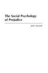 John Duckitt, Duckitt John - The Social Psychology of Prejudice