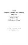 William Sloan, William D. Sloan - The Early American Press, 1690-1783