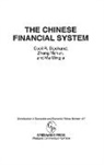 Cecil Dipchand, Dipchand Cecil R., Ma Mingjia, Zhang Yichun - The Chinese Financial System
