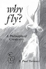 E. Paul Torrance - Why Fly?