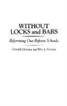William Dubnov, Dubnov William L., Grant Grissom, Grissom Grant R. - Without Locks and Bars